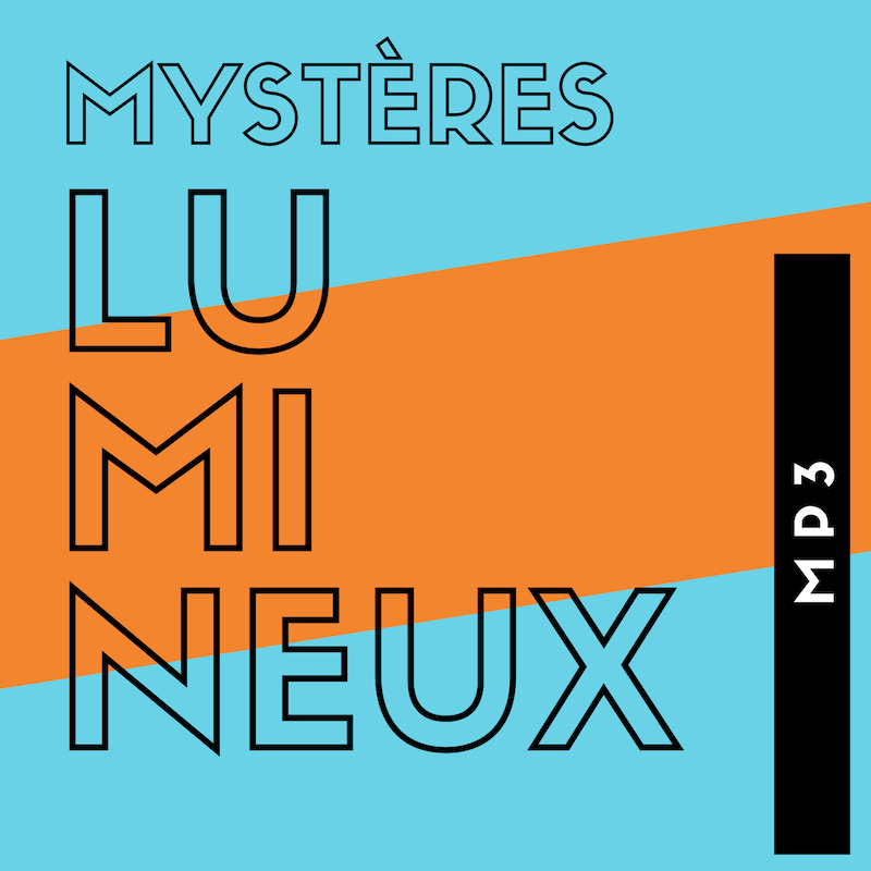 Les mystères lumineux en mp3